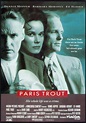 Paris Trout (1991) - FilmAffinity