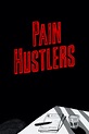 Pain Hustlers - Película 2023 - Cine.com