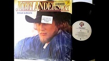 Wild & Blue , John Anderson , 1982 Vinyl - YouTube