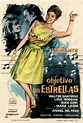 Objetivo: las estrellas (1963) - FilmAffinity