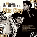 Hi Records Singles Collection : Otis Clay | HMV&BOOKS online - UVSL-15