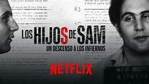 Los Hijos de Sam- Miniserie documental- Netflix