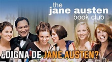 CONOCIENDO A JANE AUSTEN | The Jane Austen Book Club | SIN SPOILERS ...