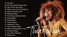 Tina Turner Greatest Hits Full Album - Tina Turner Best Songs Playlist ...