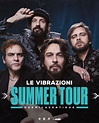 LE VIBRAZIONI - PROSEGUE PER TUTTA L'ESTATE IL SUMMER TOUR 2022 ...