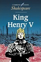 King Henry V (Shakespeare in Production Series) / Edition 1 by William ...