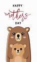Happy Mother's Day Postcard. Vector cartoon illustration. Mom bear with ...