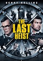 The Last Heist - Where to Watch and Stream - TV Guide