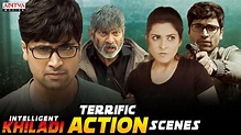 "Intelligent Khiladi" Best Terrific Action Scenes | Hindi Dubbed Movie ...