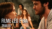 Filme "Léo e Bia" (trailer). Premiado filme de Oswaldo Montenegro - YouTube