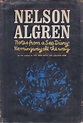 NOTES FROM A SEA DIARY: HEMINGWAY ALL THE WAY by Algren, Nelson: Very ...
