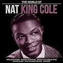 The World Of Nat King Cole: Nat King Cole: Amazon.co.uk: MP3 Downloads