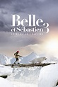 Belle and Sebastian 3: The Last Chapter (2017) - Posters — The Movie ...