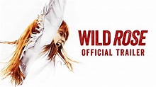 Everything You Need to Know About Wild Rose Movie (2019)