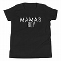 Mamas boy shirt mamas boy tshirt mama mama's boy mommy | Etsy