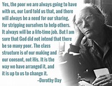 Quotes By Dorothy Day - Inspiration
