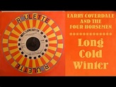 Larry Coverdale And The Four Horsemen – Long Cold Winter (1966, Vinyl ...