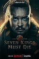 The Last Kingdom: Seven Kings Must Die Details and Credits - Metacritic