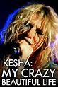 Kesha: My Crazy Beautiful Life - DVD PLANET STORE