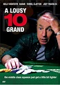 A Lousy 10 Grand (2004) - IMDb