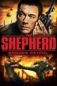 The Shepherd: Border Patrol (2008) - Posters — The Movie Database (TMDB)