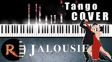 Jealousy Tango (1925) - “Jalousie” Piano Cover - YouTube