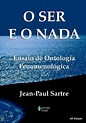 Ser e O Nada: Ensaio de Ontologia Fenomenológica | Livro Editora Vozes ...