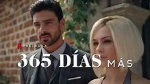 365 Días más | Tráiler | 365 Dias 3 | Fecha de estreno en Netflix - YouTube