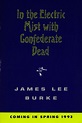 IN THE ELECTRIC MIST WITH CONFEDERATE DEAD by James Lee BURKE ...