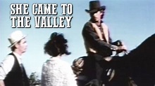 She Came to the Valley | Classic Action Movie | WESTERN | Full Length ...