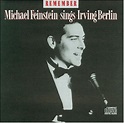 Amazon.com: Remember: Michael Feinstein Sings Irving Berlin: CDs y Vinilo
