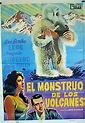 MONSTRUO DE LOS VOLCANES, EL - 1963Dir JAIME SALVADORCast: JOAQUIN ...