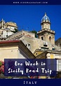 One week in Sicily. Sicily road trip. Sicilian road trip. Sicily in a ...