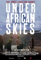 Under African Skies | Trailers and reviews | Flicks.co.nz