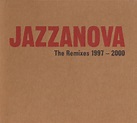 Jazzanova - The Remixes 1997-2000 (CD) at Discogs