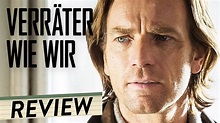 VERRÄTER WIE WIR Review Kritik & Trailer Deutsch German (HD) | Ewan ...