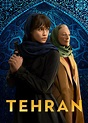 Tehran Season 3 TV Series | Review, Cast, Trailer, Watch Online at ...
