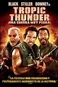 [GRATIS VER] Tropic Thunder, ¡una guerra muy perra! [2008] Película ...