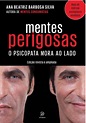 Livro: Mentes Perigosas - Ana Beatriz Barbosa Silva - Sebo Online ...