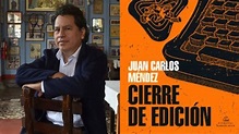 Juan Carlos Méndez presenta 'Cierre de edición', su nueva novela | RPP ...