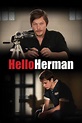 Hello Herman (Film, 2012) — CinéSérie