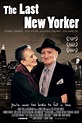 The Last New Yorker - The Last New Yorker (2010) - Film - CineMagia.ro