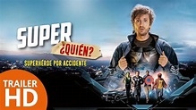 Super ¿Quién? - Tráiler Subtitulado [HD] - 2023 - Comedia | Filmelier ...