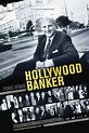 Hollywood Banker - Documentary Film | Watch Online
