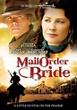 Mail Order Bride (TV Movie 2008) - IMDb