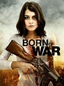 Watch Born of War | Prime Video