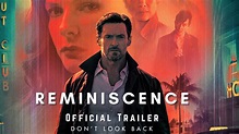 Reminiscence Official Trailer - The Past Can Be Dangerously Addictive ...