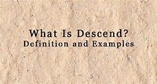 What Is Descent? Definition And Usage Of This Term
