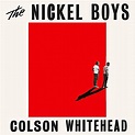 The Nickel Boys by Colson Whitehead - Audiobook - Audible.com