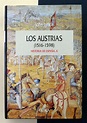 LYNCH, John - Los Austrias (1516-1598). Historia de España, X » Il ...